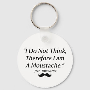 I Am A Moustache Key Ring