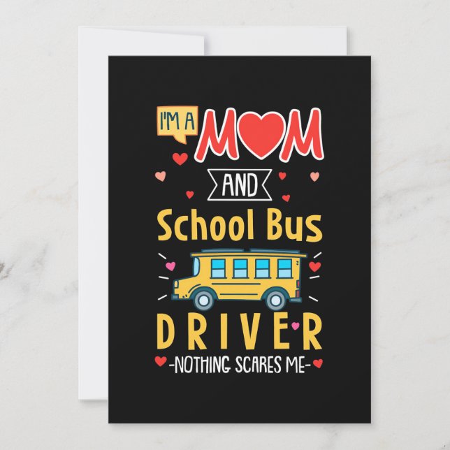I Am A Mum And School Bus Driver Invitation (Front)