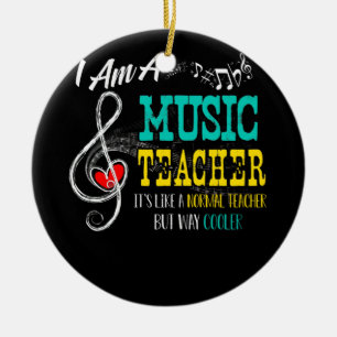I Am A Music Teacher It's Like A Normal Teacher Ceramic Tree Decoration