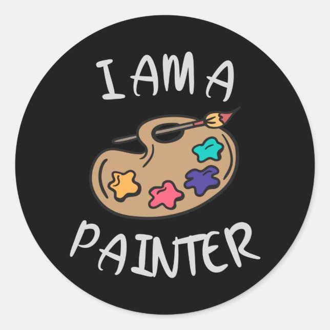 I am a Painter Classic Round Sticker (Front)