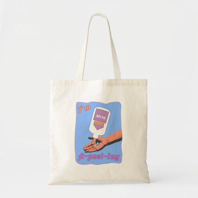 I Am A-Peel-Ing Glue Peel Fun Nostalgia Tote Bag (Front)