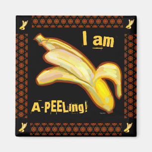 I am A-PEELing Bananas Magnet