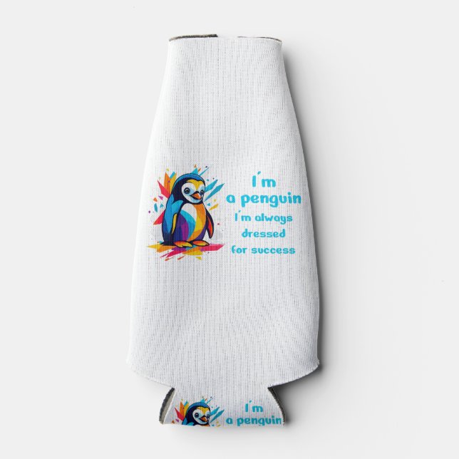 I am a penguin dressed for success  bottle cooler (Front)