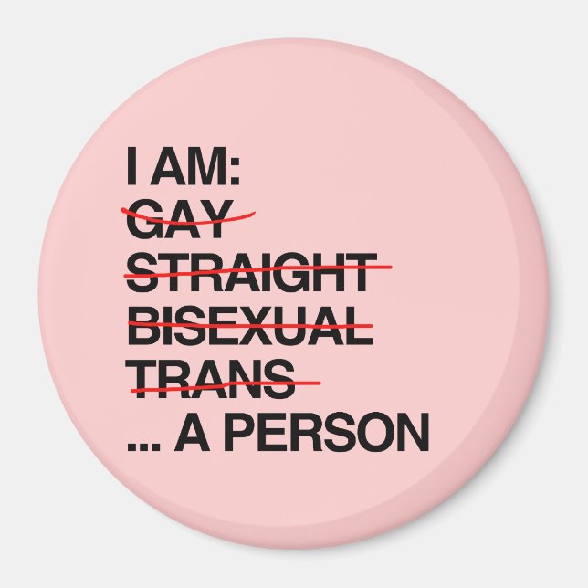 I AM A PERSON MAGNET (Front)