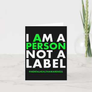 I Am A Person Not A Label Mental Health Awareness  Card