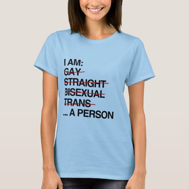 I AM A PERSON T-Shirt (Front)