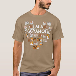 I am a Piggyaholic, Guinea Pig Cute Piggy Pigs Pet T-Shirt