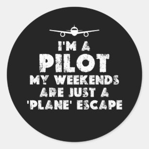 I am a Pilot Funny Classic Round Sticker