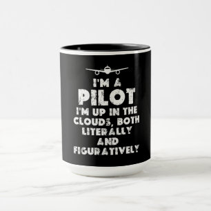 I am a Pilot Funny Mug