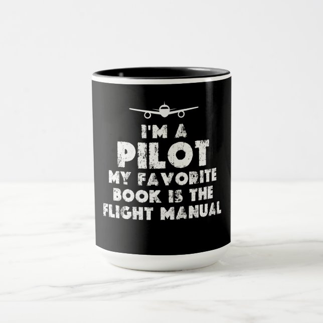 I am a Pilot Funny Mug (Center)