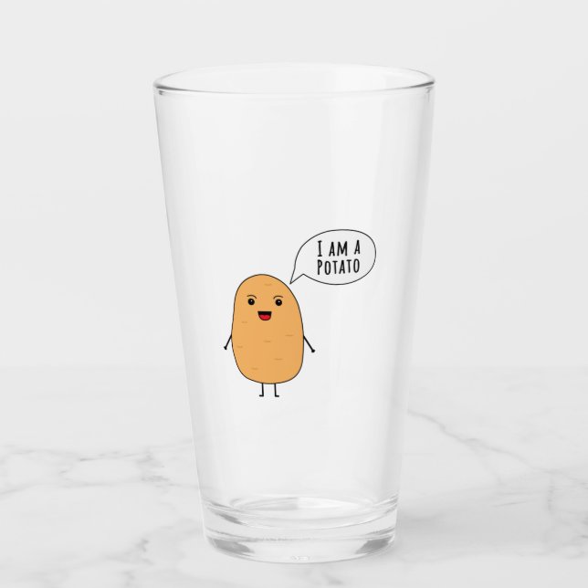 I am a potato glass (Front)