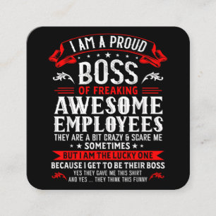 I Am A Proud Boss Of Freaking Awesome Employees Fu Square Business Card