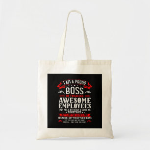 I Am A Proud Boss Of Freaking Awesome Employees Fu Tote Bag