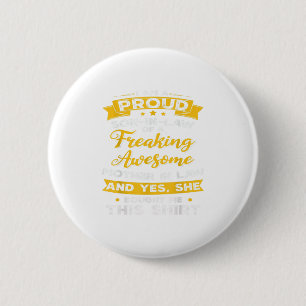 I am a proud son in law of a freaking a 6 cm round badge