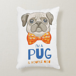 I Am A Pug, Funny Pug Gift, Pug Lover Gift Decorative Cushion