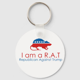 I am a R.A.T: Republican Against Trump Key Ring