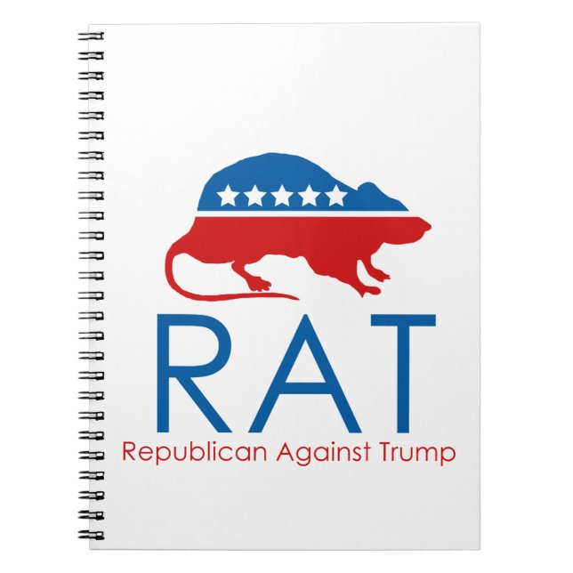I am a R.A.T: Republican Against Trump Notebook (Front)