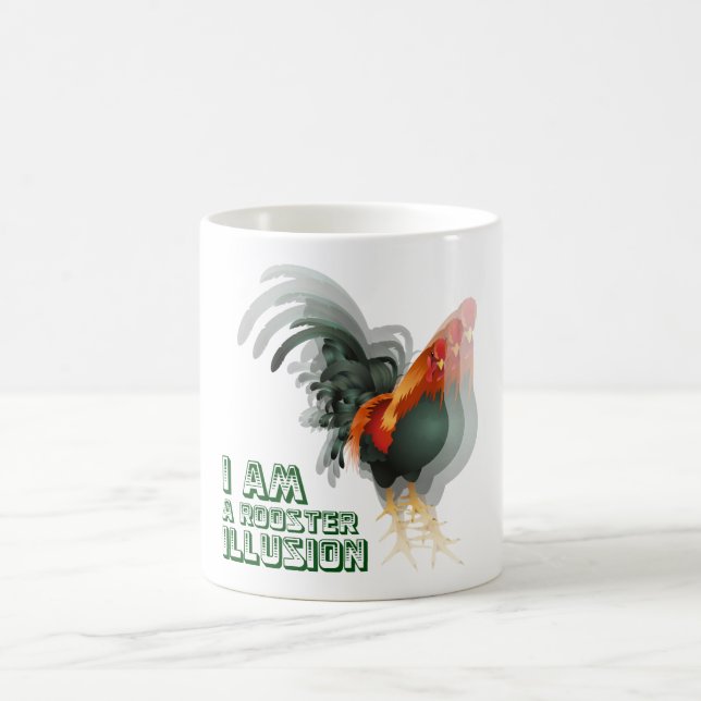 I Am A Rooster Illusion Coffee Mug (Center)