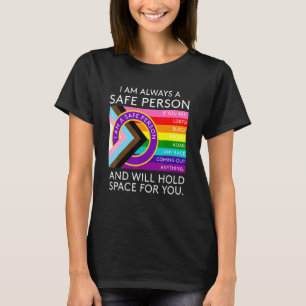 I Am A Safe Person And Will Hold Space For You Lgb T-Shirt