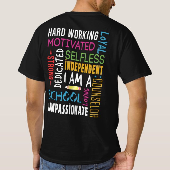 I Am A School Counsellor Appreciation T-Shirt (Back)