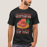 I Am A Secondhand Vegetarian Vegan
