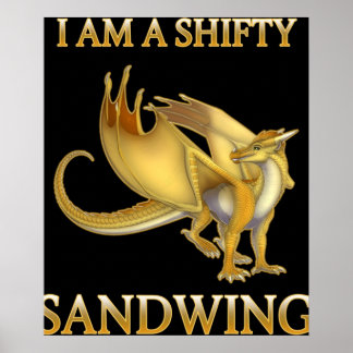 I am a shifty sandwing wings of dragon fire classi poster