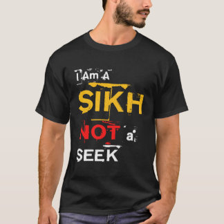 I Am A Sikh, Not A Seek T-Shirt