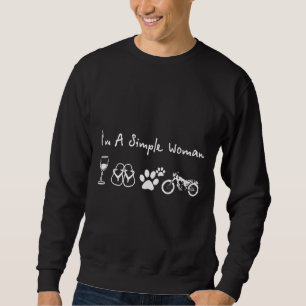 I Am A Simple Woman Drink Wine Flip Flop Foot Moto Sweatshirt
