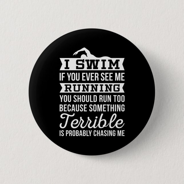 I Am A Swimmer 6 Cm Round Badge (Front)