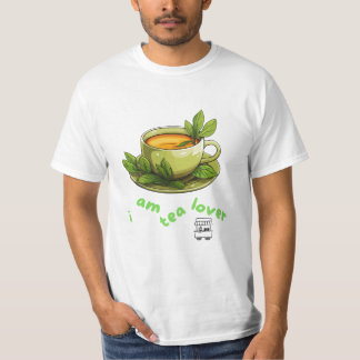 I Am a Tea Lover Funny Tee