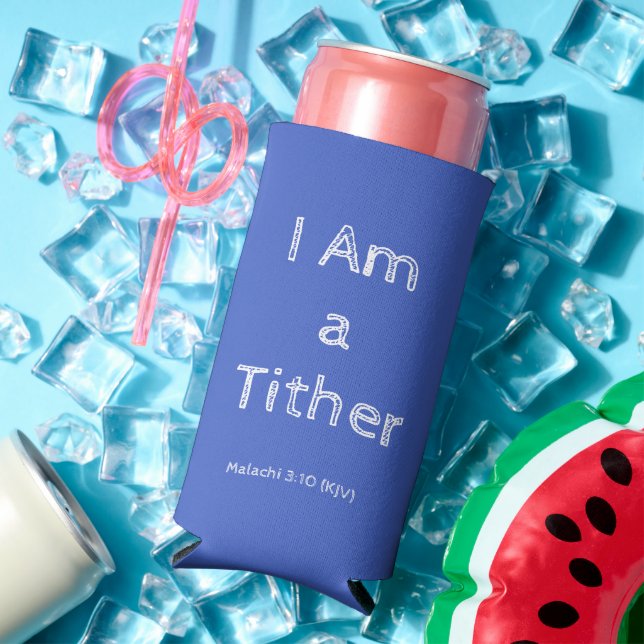 I Am a Tither - Affirmation Quote - Blue and White Seltzer Can Cooler (In Situ Summer)