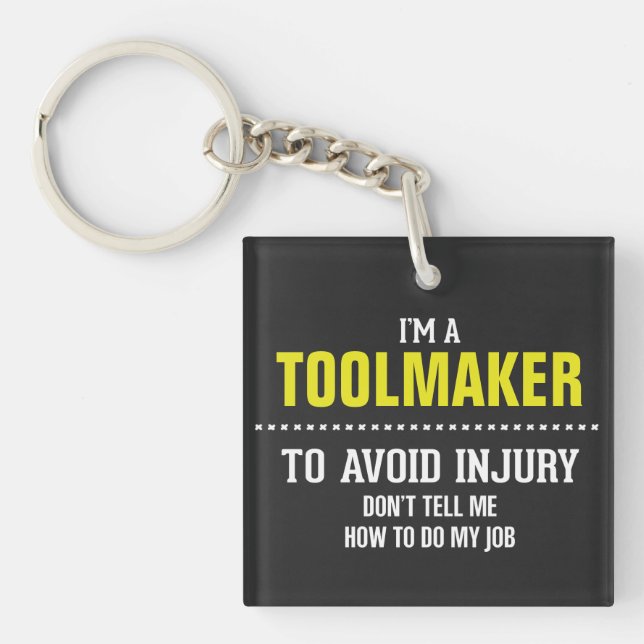 I am a toolmaker key ring (Front)
