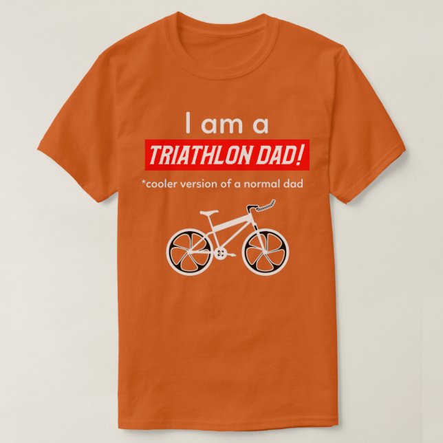 I am a Triathlon Dad T-Shirt (Design Front)