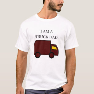 I am a Truck Dad "Brown Truck" - Black Text T-Shirt