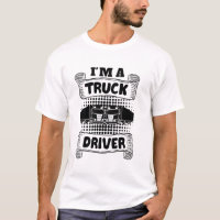 I am a truck driver