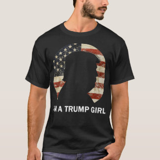 I am a Trump Girl Vintage American Flag Republican T-Shirt