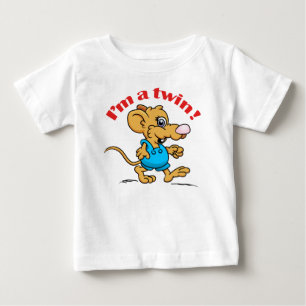 I am a Twin and Me Too! Shirts- mousey Baby T-Shirt