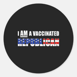 I Am A Vaccinated Republican Vaccine Awareness Classic Round Sticker