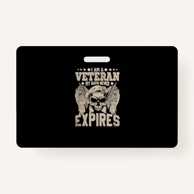 i am a veteran my oath never expires ID badge (Front)