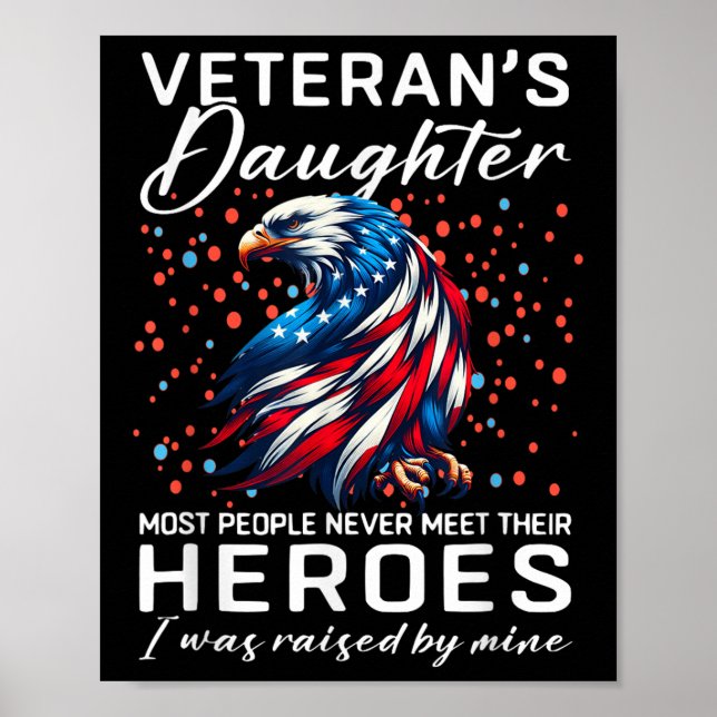 I Am A Veterans Daughter Most People Never Meet Th Poster (Front)