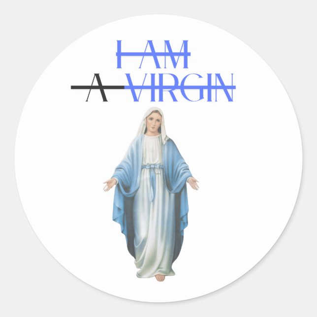 I AM A VIRGIN - FUNNY MEN  CLASSIC ROUND STICKER (Front)