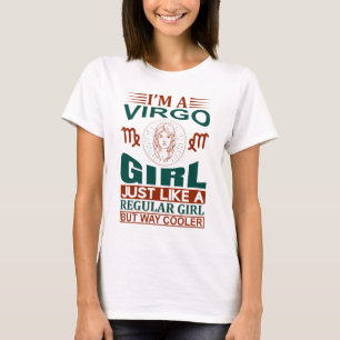 I Am A Virgo Girl Cool Zodiac Sign T-Shirt