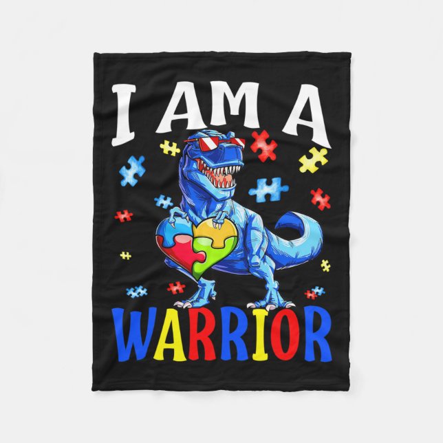 I Am A Warrior Autism Family Dinosaur Autism Aware Fleece Blanket (Front)