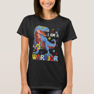 I Am A Warrior Autism Family Trex Dinosaur Autism T-Shirt