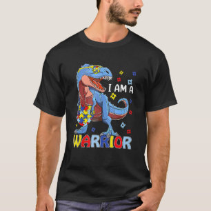 I Am A Warrior Autism Family Trex Dinosaur Autism T-Shirt
