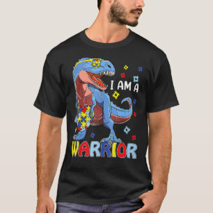 I Am A Warrior Autism Family Trex Dinosaur Autism T-Shirt