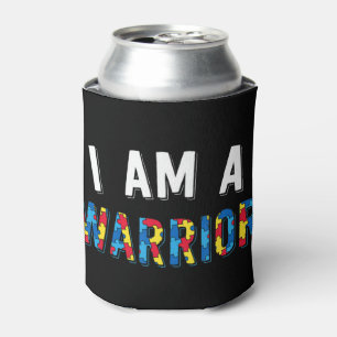 I Am A Warrior design. Put the puzzle piece on you Can Cooler