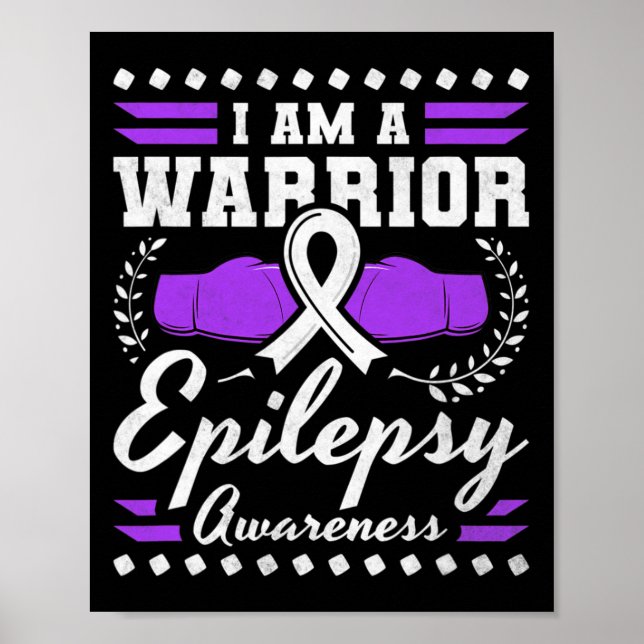 I Am A Warrior Epilepsy Awareness Poster (Front)