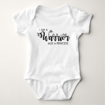 I am a Warrior not a Princess Baby Shirt