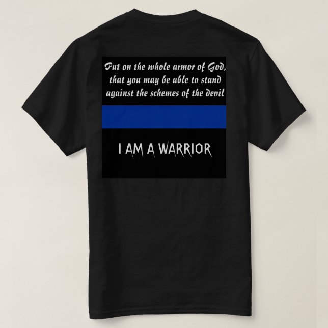 I am a warrior! T-Shirt (Design Back)